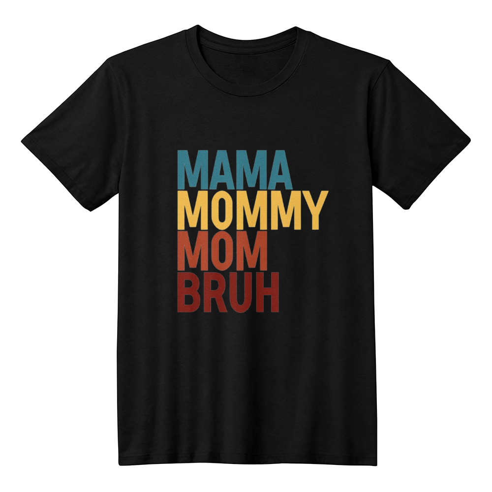 Mom Life T-Shirt front print