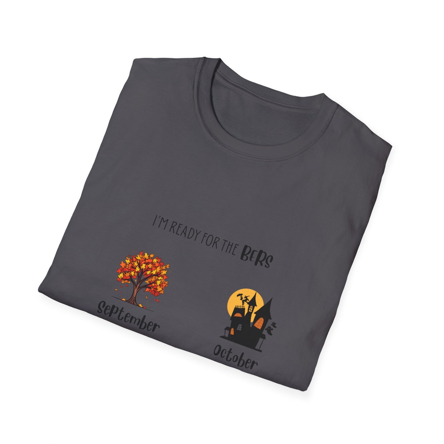 Ready for the BERS T-Shirt 100% Cotton
