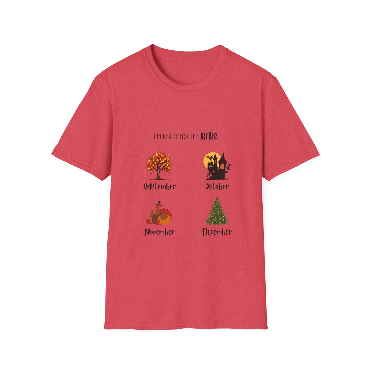 Ready for the BERS T-Shirt 100% Cotton