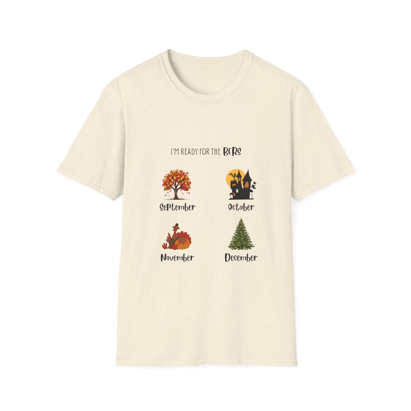 Ready for the BERS T-Shirt 100% Cotton