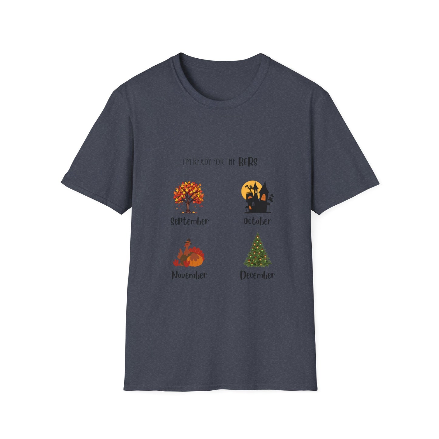 Ready for the BERS T-Shirt 100% Cotton