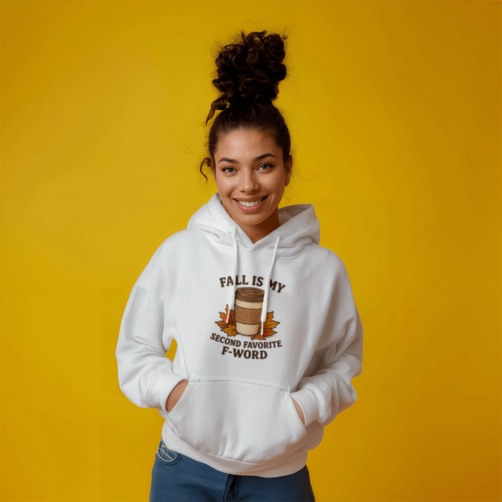Fall Is My Second Favorite F-Word Hoodie
